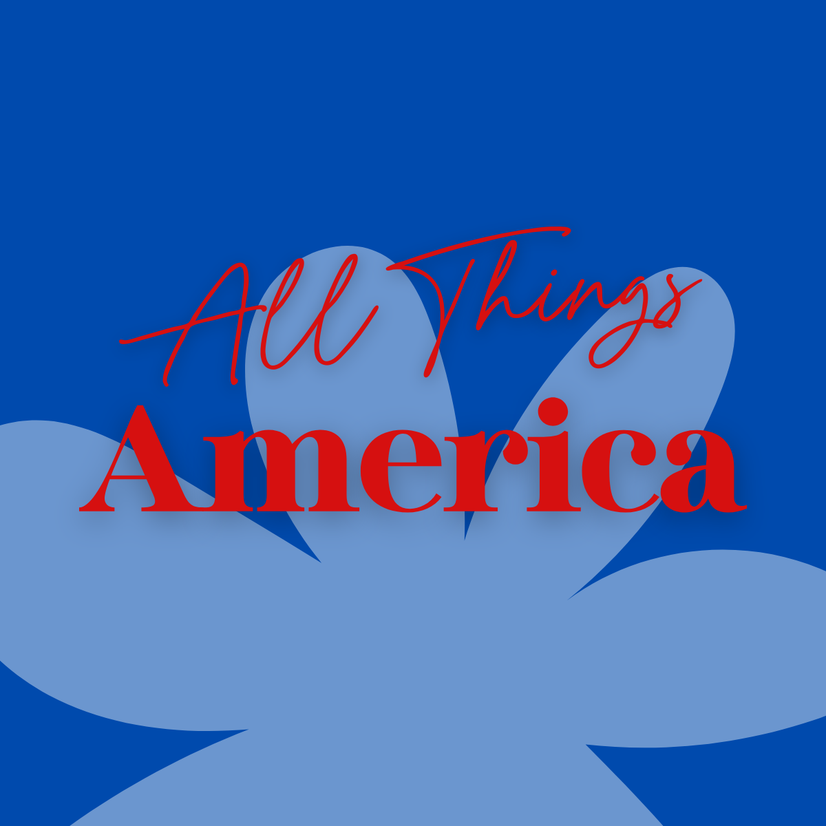 All Things America