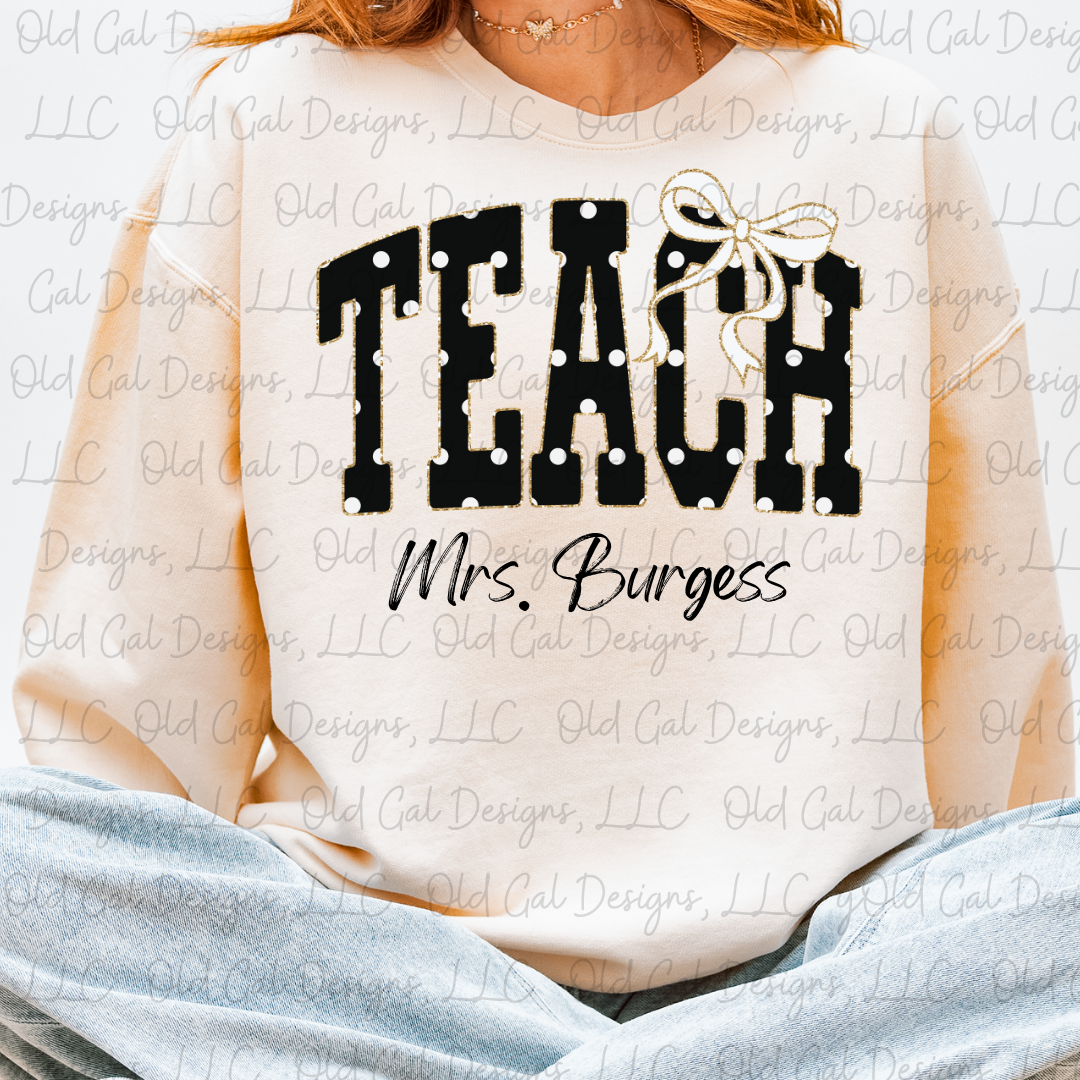 Teach (with Teacher's Name)