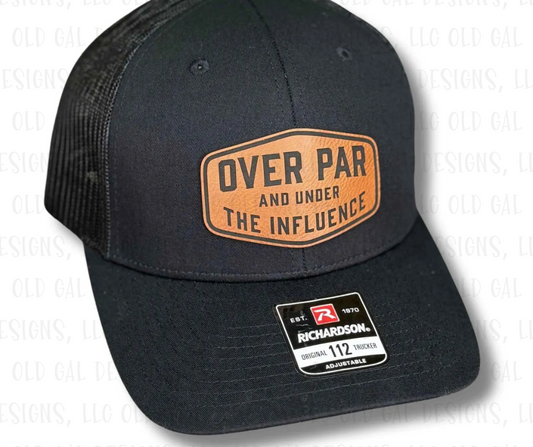 Over Par & Under the Influence Hat