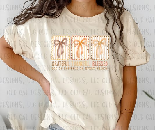 Grateful. Thankful. Blessed. God Is Good In Every Season