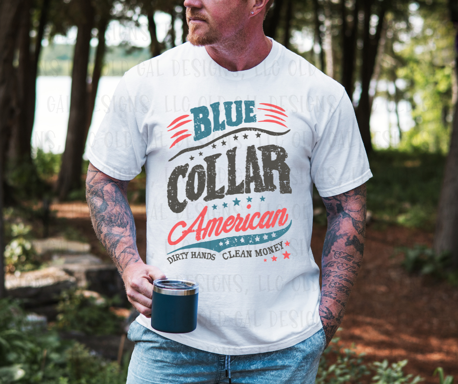 Blue Collar American - Dirty Hands Clean Money