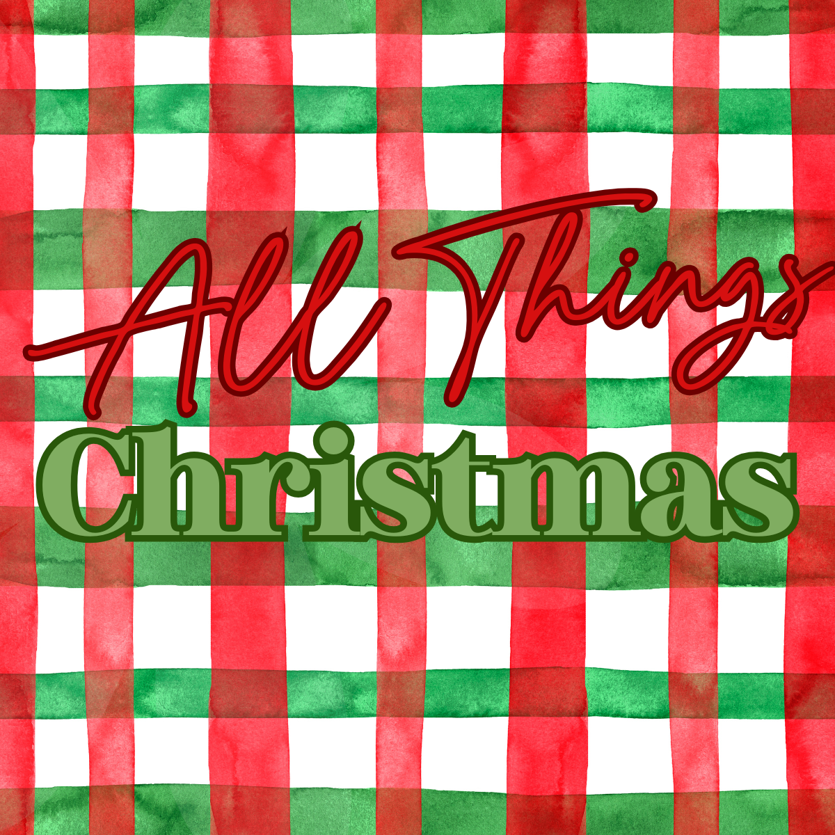 All Things Christmas