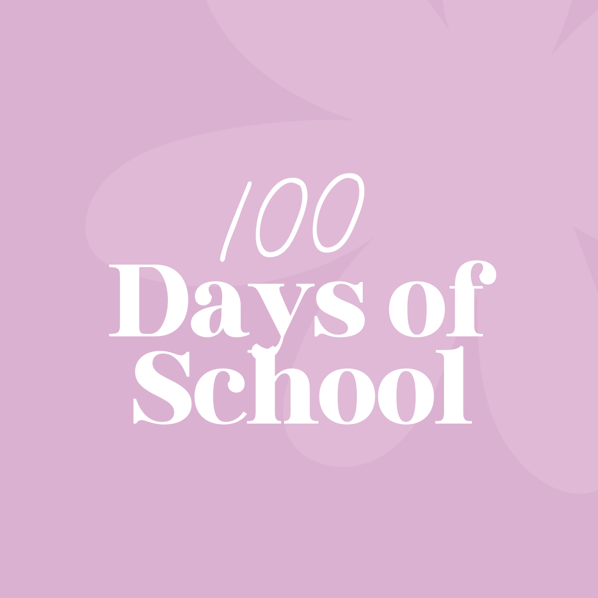 100 Days of School