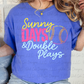 Sunny Days & Double Plays