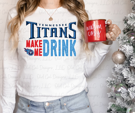 Makes Me Drink