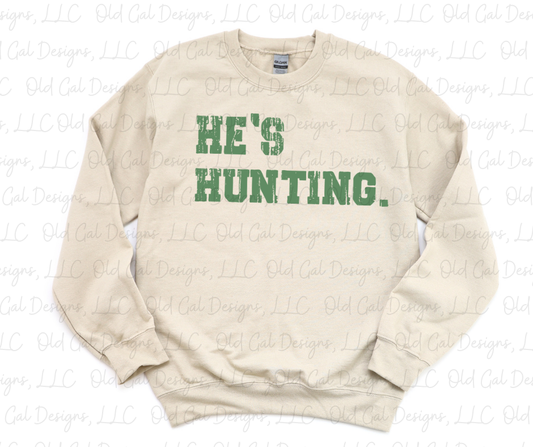 He's Hunting