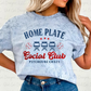 Home Plate Social Club - Pitches Be Crazy