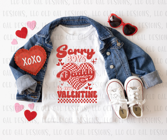 Sorry Boys, Daddy Is My Valentine