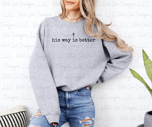 His Way Is Better