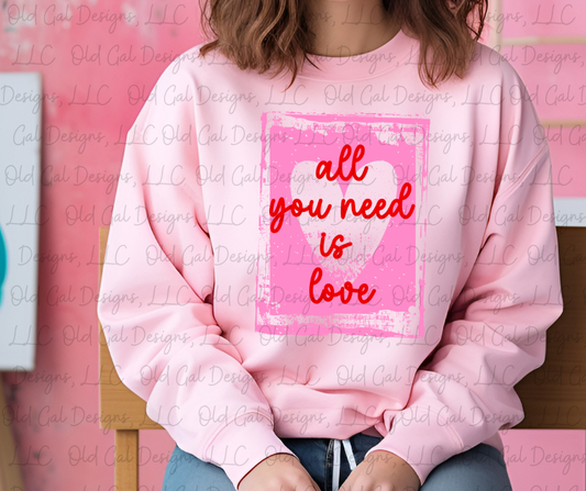 All You Need Is Love
