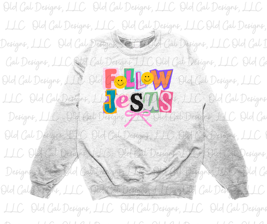 Follow Jesus